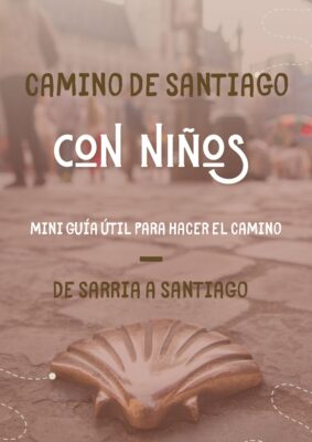 GUÍA CAMINO DE SANTIAGO CON NIÑOS (eBOOK)